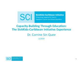 Dr. Corrine Sin Quee  2/2020  1  Overview  Landscape/Background on Health Workforce Needs in the