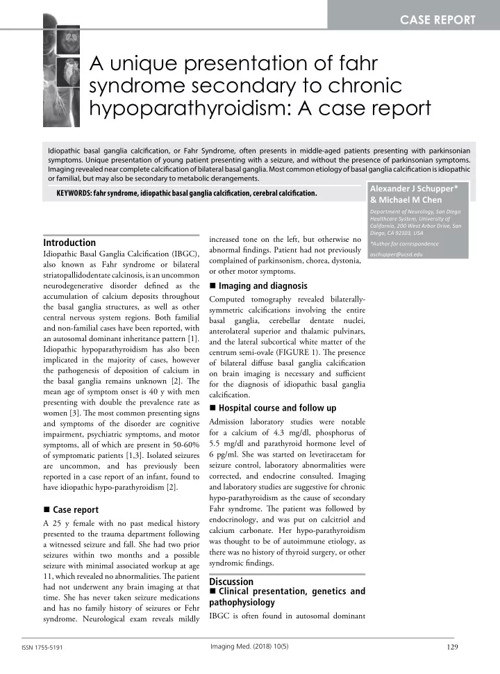a unique presentation of fahr syndrome secondary to