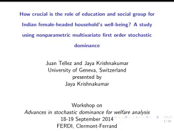 Juan Tellez and Jaya Krishnakumar  University of Geneva, Switzerland  presented by  Jaya