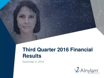 Third Quarter 2016 Financial  Results  November 2, 2016  1  Agenda  Welcome  Christine Regan