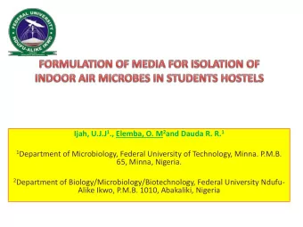 1 Department of Microbiology, Federal University of Technology, Minna. P.M.B.  65, Minna, Nigeria.
