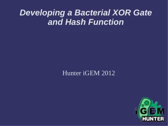 Developing a Bacterial XOR Gate  and Hash Function  Hunter iGEM 2012  Project Motivation &amp;
