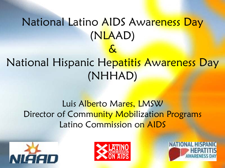 national latino aids awareness day nlaad amp national