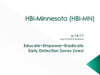 Started in October 2015, Non-profit that    provides FREE hepatitis B and C testing,  education