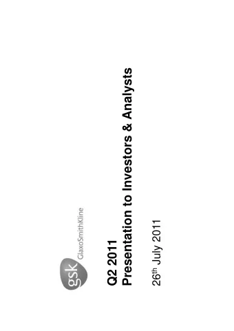 Presentation to Investors &amp; Analysts 26 th July 2011  Q2 2011  Q  Chief Executive Officer