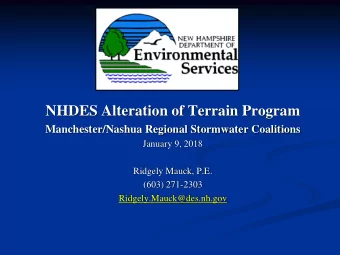 NHDES Alteration of Terrain Program Manchester/Nashua Regional Stormwater Coalitions  January 9,