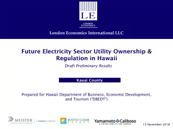 Future Electricity Sector Utility Ownership &amp;  Regulation in Hawaii  Draft Preliminary Results
