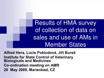 Results of HMA survey  of collection of data on  sales and use of AMs in  Member States Alfred
