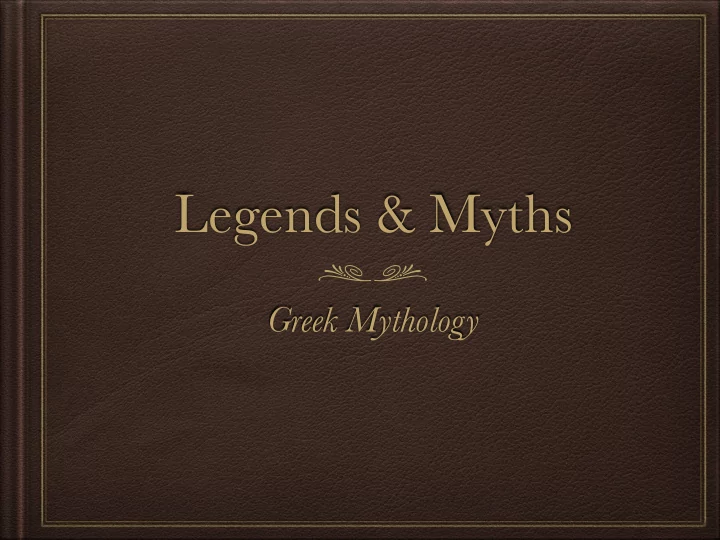 legends amp myths