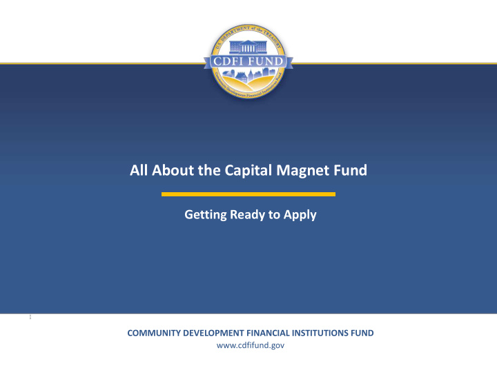 all about the capital magnet fund
