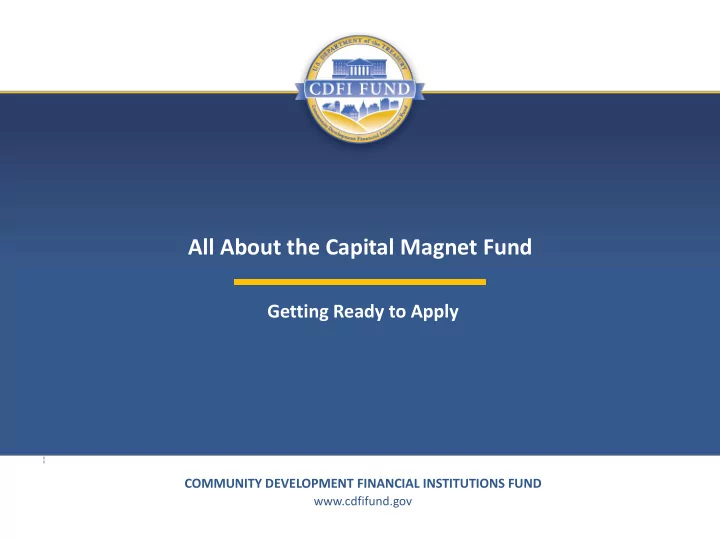 all about the capital magnet fund