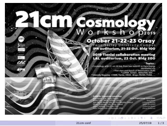 21cm conf  25/07/19  1 / 3  Sources for information  indico page
