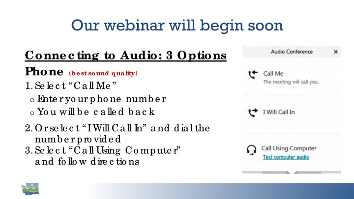 our webinar will begin soon