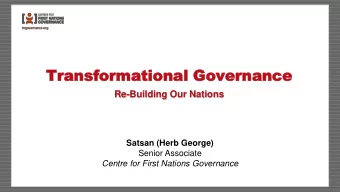 Transformational  Transformational Gov  Governance  ernance  Re-Building Our Nations  Satsan (Herb