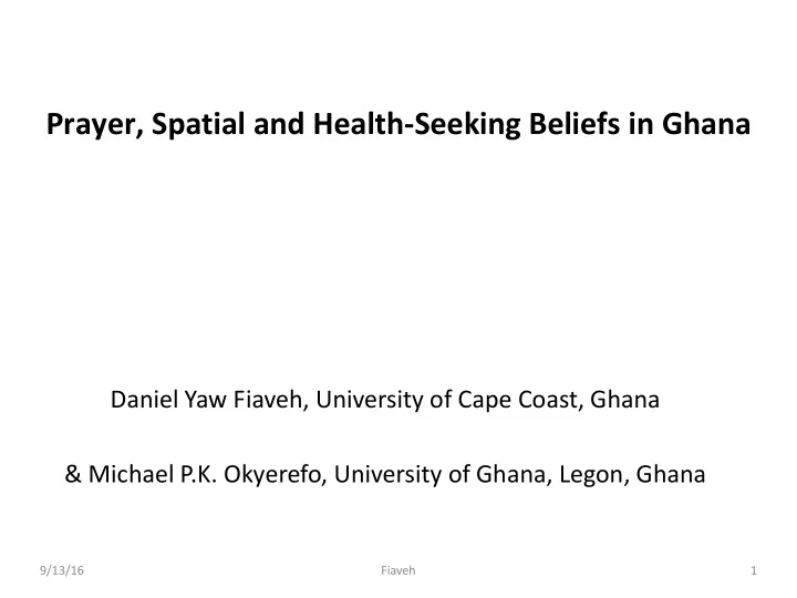 prayer spatial and health seeking beliefs in ghana