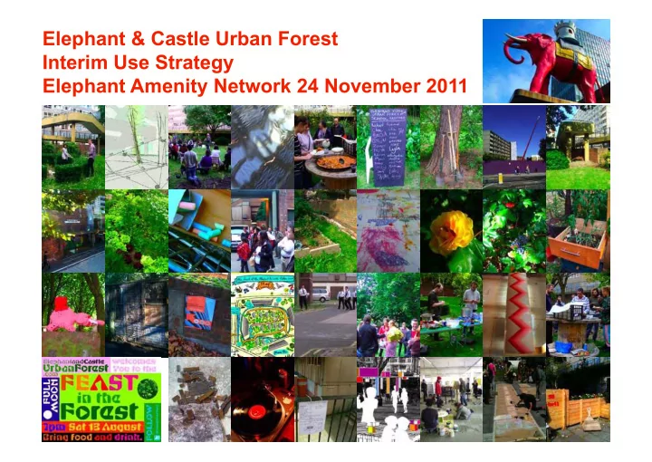 elephant amp castle urban forest interim use strategy