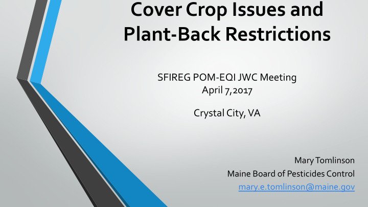 cover crop issues and plant back restrictions