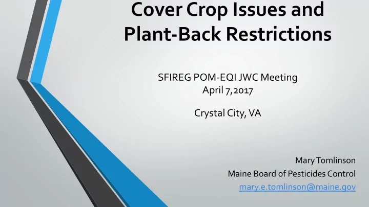 cover crop issues and plant back restrictions