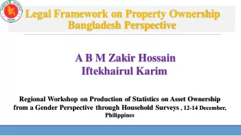 Legal Framework on Property Ownership  Bangladesh Perspective  A B M Zakir Hossain  Iftekhairul