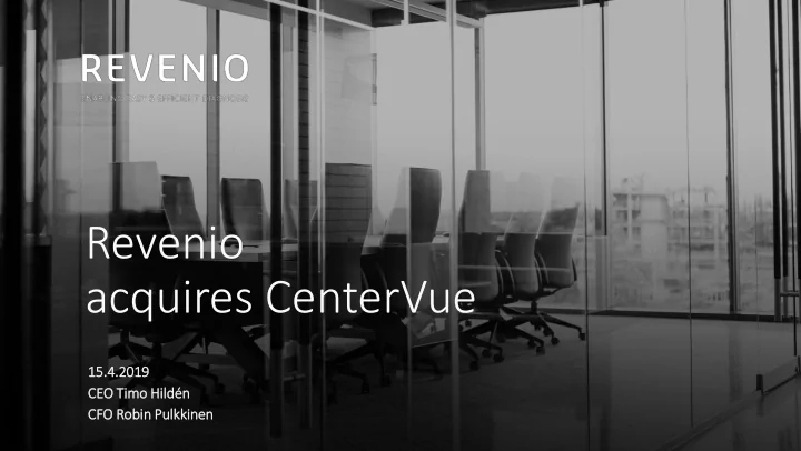 revenio acquires centervue
