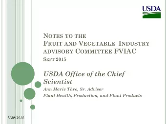 7/29/2015  United States Department of Agriculture  Office of the Chief Scientist  Background:
