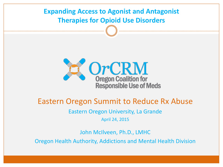 eastern oregon summit to reduce rx abuse