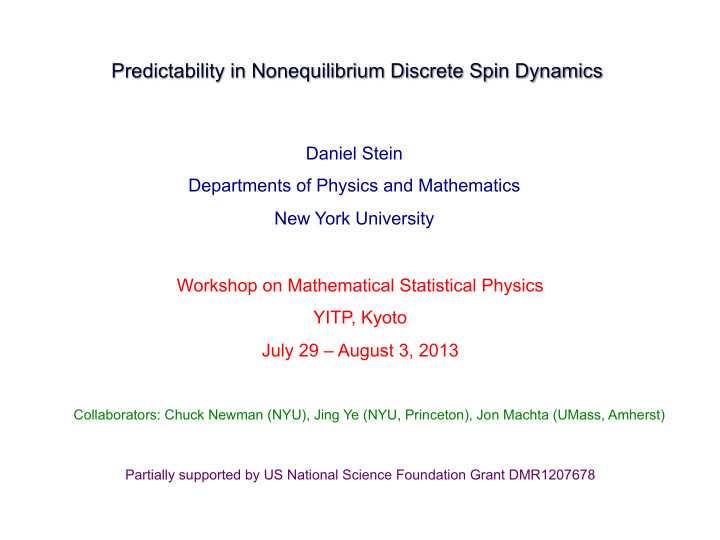 predictability in nonequilibrium discrete spin dynamics