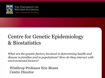 What are the genetic factors involved in determining health and  disease in families and in