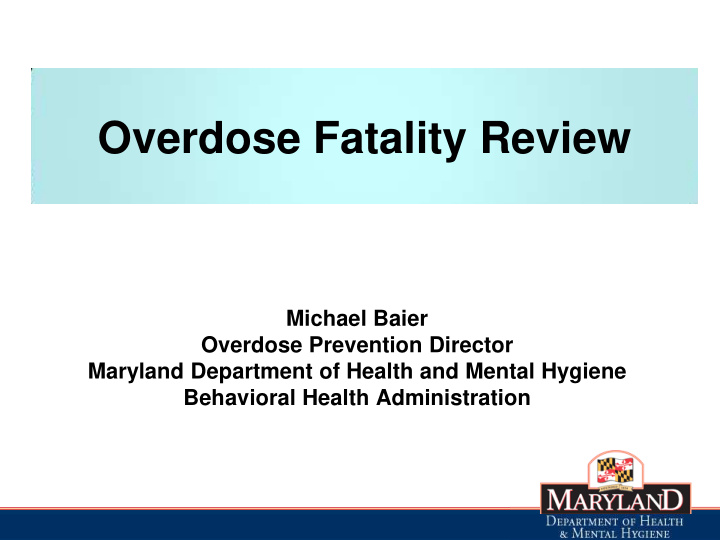 overdose fatality review