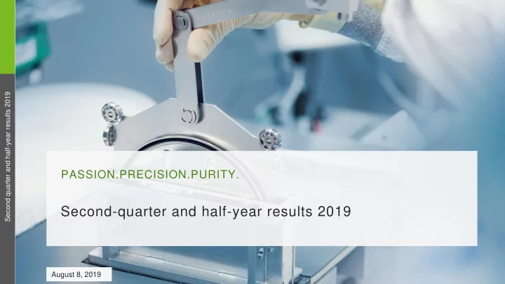second quarter and half year results 2019