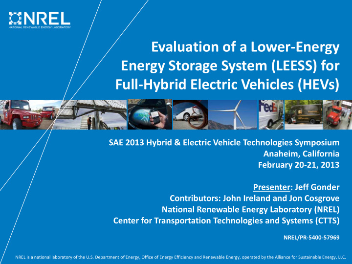 evaluation of a lower energy energy storage system leess