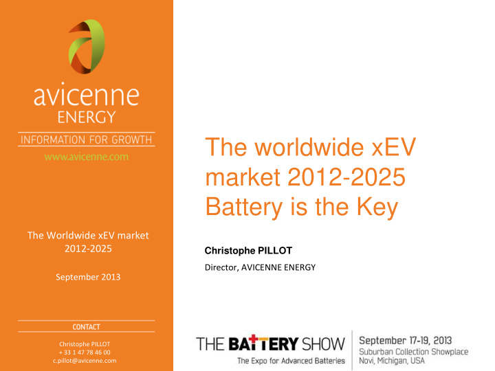 the worldwide xev market 2012 2025 battery is the key