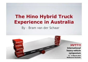The Hino Hybrid Truck  Experience in Australia  By  Bram van der Schaar TRANSPORT ENVIRONMENT