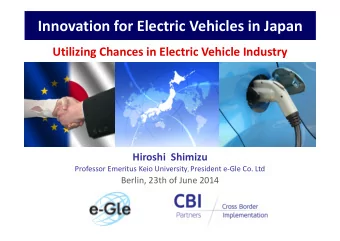 Innovation for Electric Vehicles in Japan  Utilizing Chances in Electric Vehicle Industry  Hiroshi