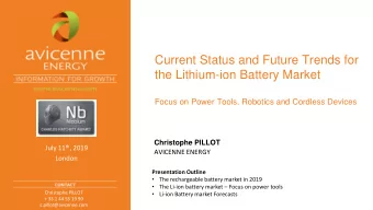 Current Status and Future Trends for  the Lithium-ion Battery Market  Focus on Power Tools,