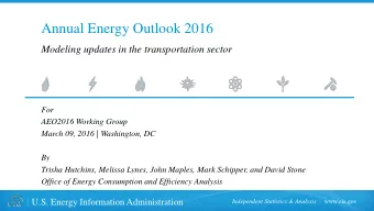 Annual Energy Outlook 2016  Modeling updates in the transportation sector  For  AEO2016 Working