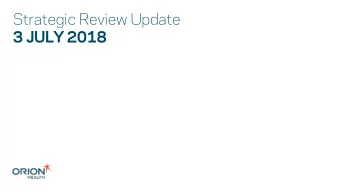 Strategic Review Update  3 JULY 2018  Agenda  Strategic Review  Investors, Customers &amp;