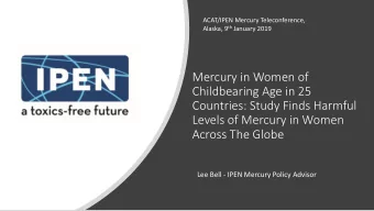 Mercury in Women of  Childbearing Age in 25  Countries: Study Finds Harmful  Levels of Mercury in