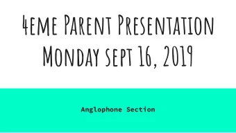 4eme Parent Presentation  Monday sept 16, 2019  Anglophone Section  4eme LL / HG Teaching Teams