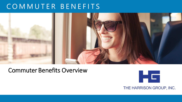 commuter benefits overview what are commuter benefits