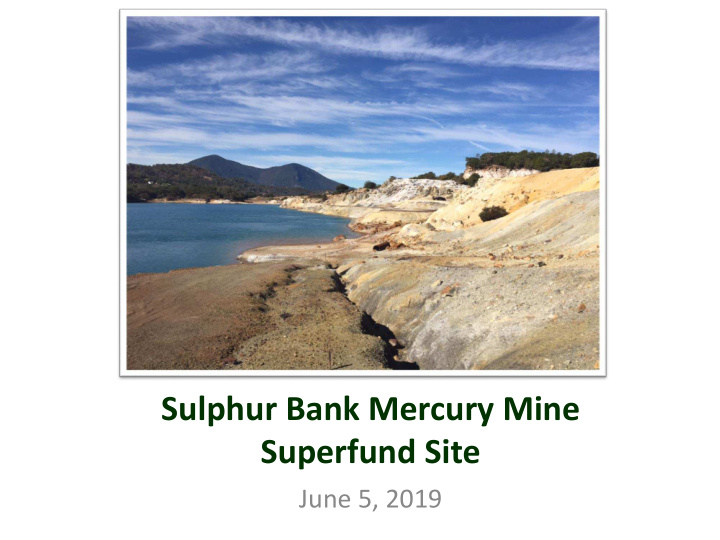 sulphur bank mercury mine