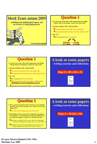 Question 1  Mock Exam autum 2009  Can the owner of the coffee claim compensation from Happy  -