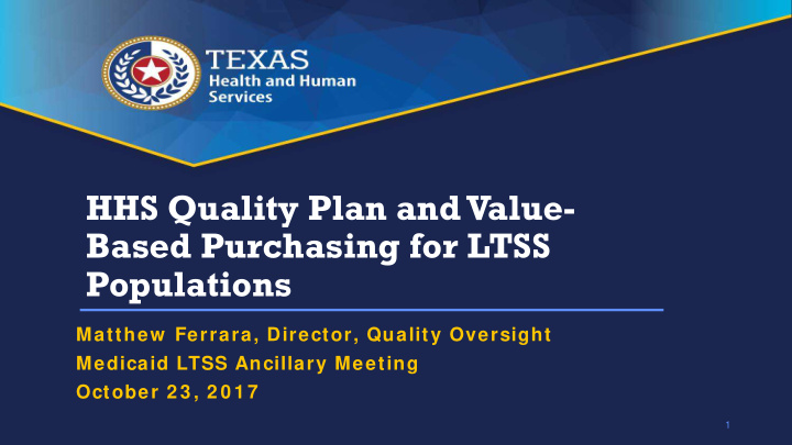 hhs quality plan and value based purchasing for ltss