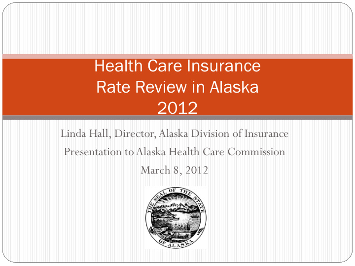 health care insurance rate review in alaska 2012