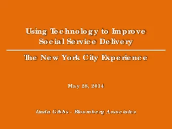 L  inda Gibbs - Blo o mbe r  g Asso c iate s  Problem:  Effective coordination of client services