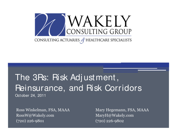 the 3rs risk adj ustment r einsurance and risk corridors