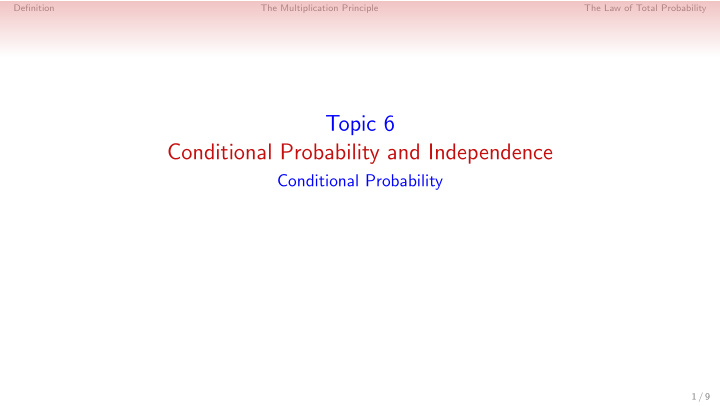 topic 6 conditional probability and independence