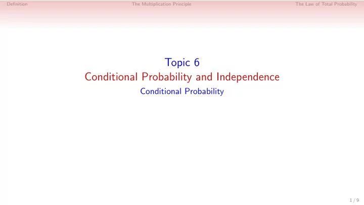 topic 6 conditional probability and independence
