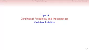 Topic 6  Conditional Probability and Independence  Conditional Probability  1 / 9  Definition  The