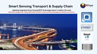 Smart Sensing Transport &amp; Supply Chain  Applying integrated Smart Sensing RFID Technology where
